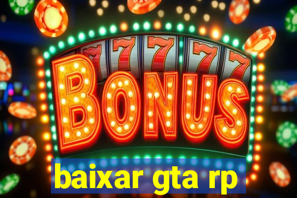 baixar gta rp